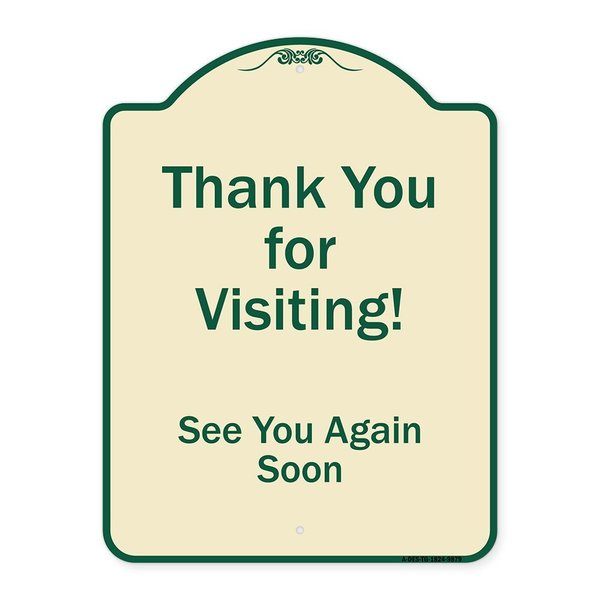 Signmission Designer Series-Thank You For Visiting See You Again Soon Heavy-Gauge Alum, 24" x 18", TG-1824-9879 A-DES-TG-1824-9879